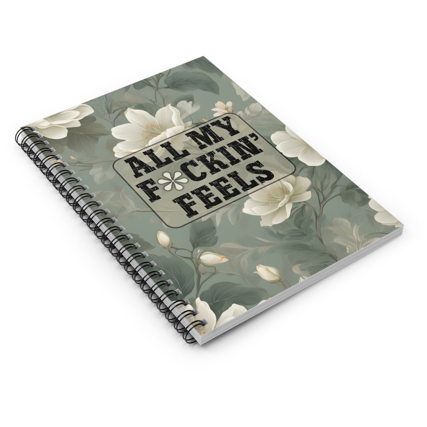 All My F*ckin' Feels Journal - Sarcastic Journal for Adults, Funny Journal for Women, Men, and Teens, Journal for Mental Health, Gift