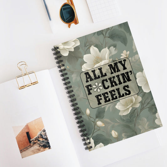 All My F*ckin' Feels Journal - Sarcastic Journal for Adults, Funny Journal for Women, Men, and Teens, Journal for Mental Health, Gift
